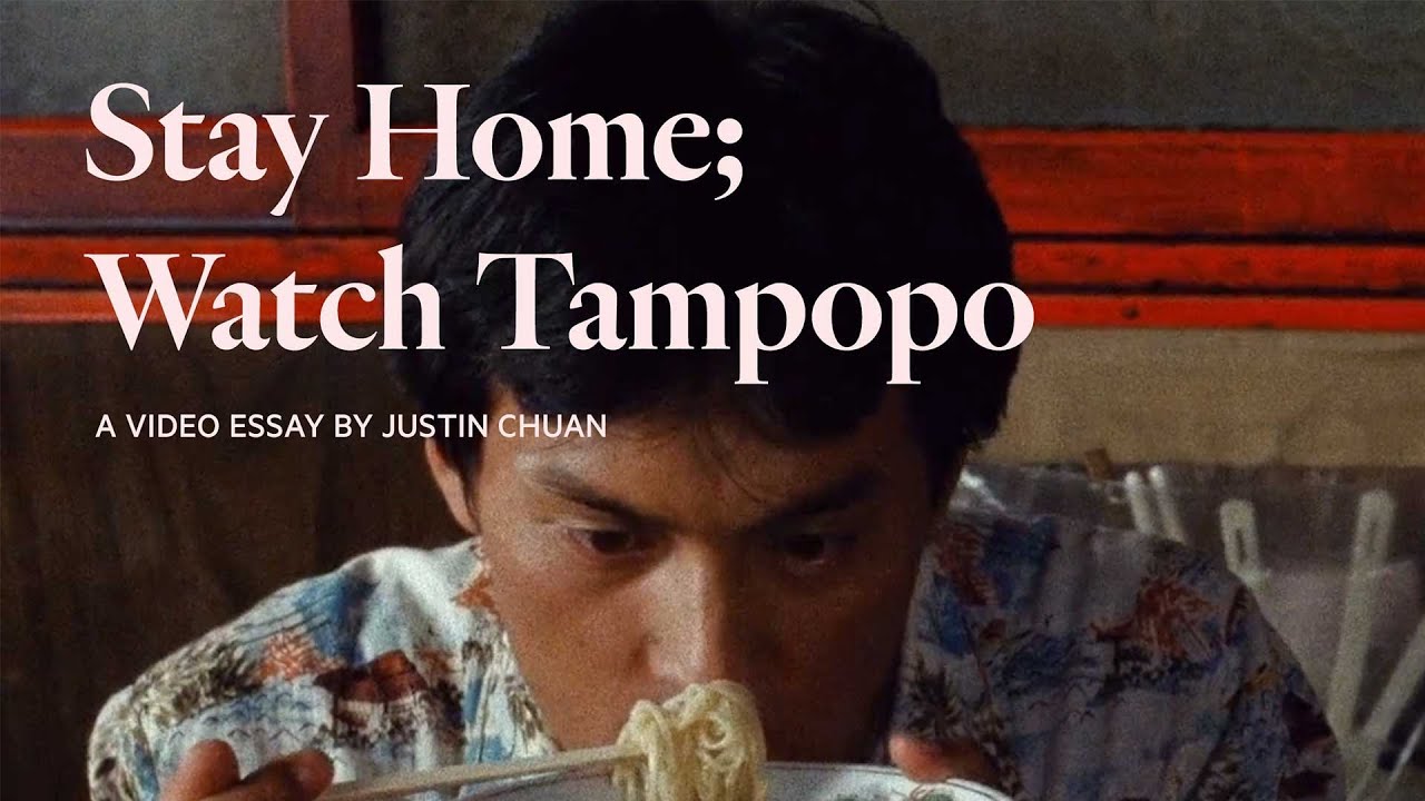 #StayHome; Watch This: Tampopo | A Video Essay