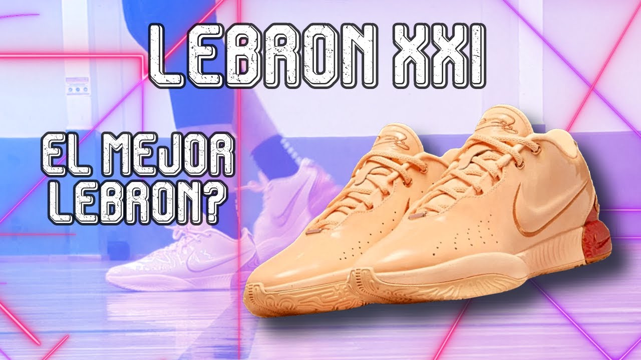 LeBron XXI Test Completo