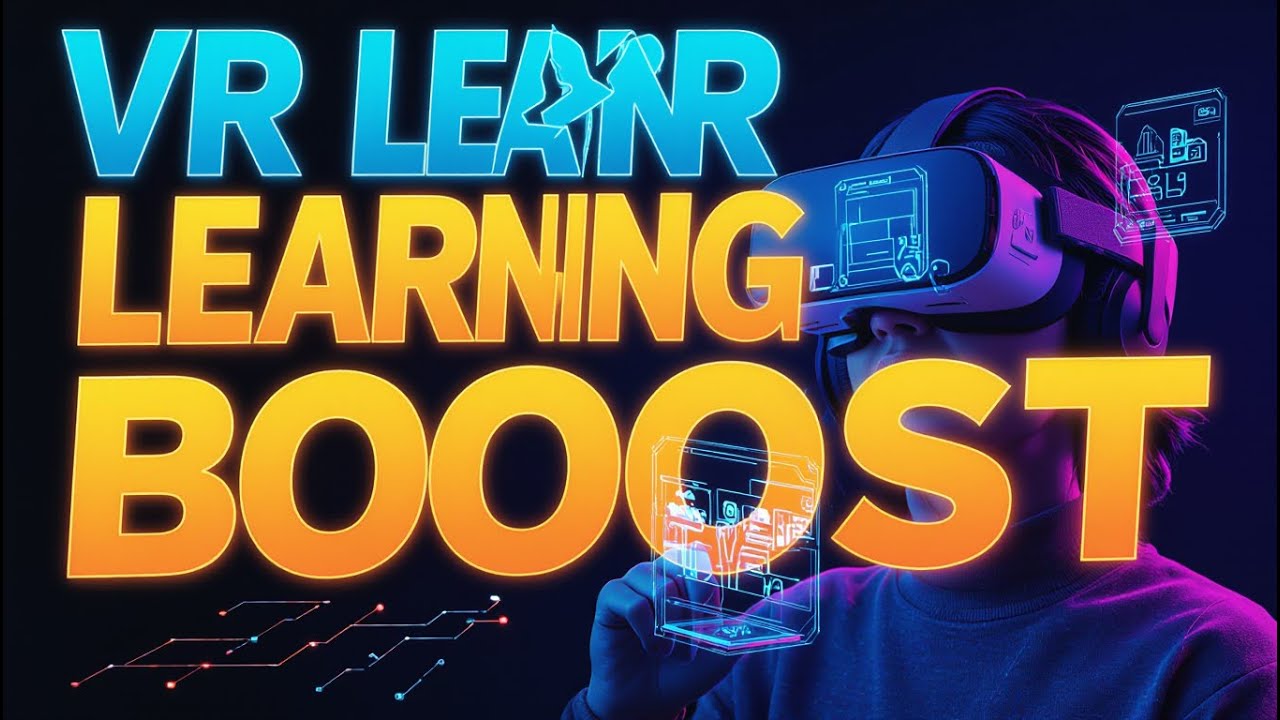 He Upgraded Experiences With Virtual Reality II Immersive Learning Methods