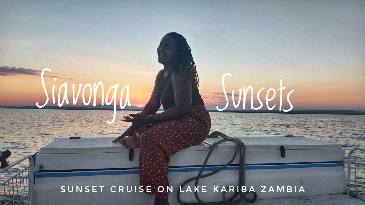 Zambia | Siavonga Sunsets - Lake Kariba ( June 2021 )