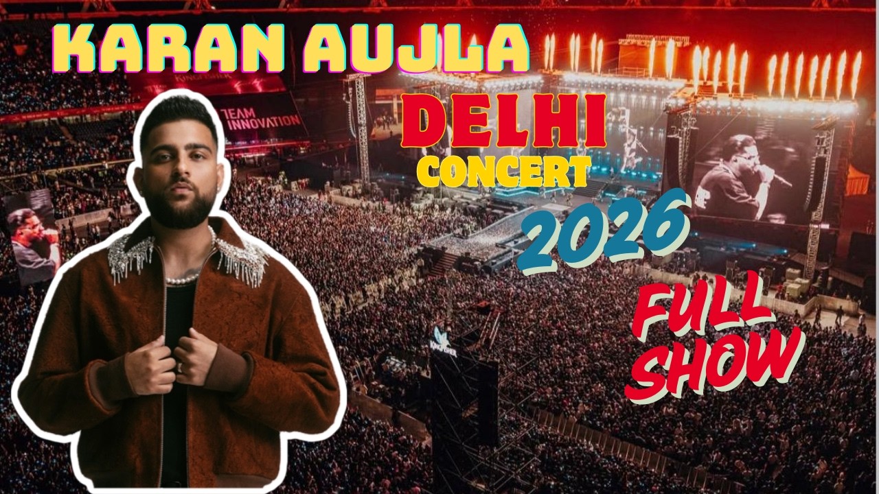 KARAN AUJLA 2026 DELHI FULL SHOW || P-POP CULTURE || FULL HIGHLIGHTS || HITEN MEHTA