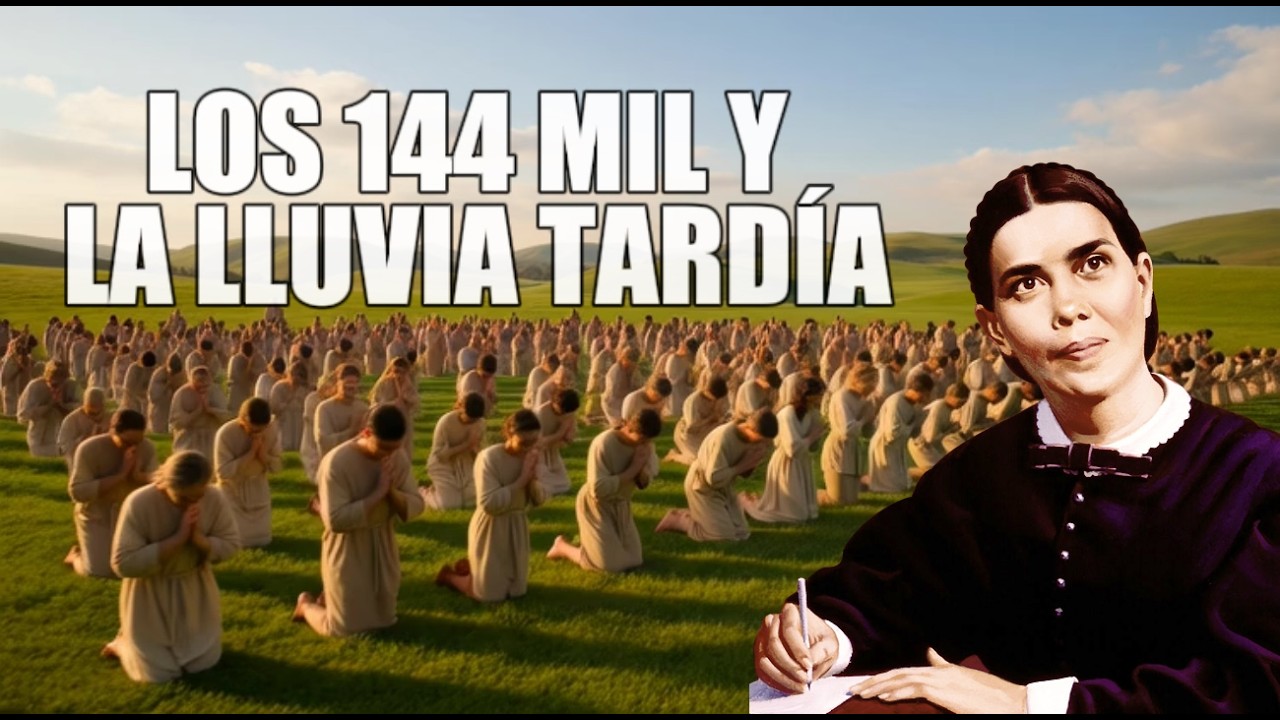ATENCIÓN: Los 144.000 y la lluvia tardía | Biblia y Espíritu de profecía