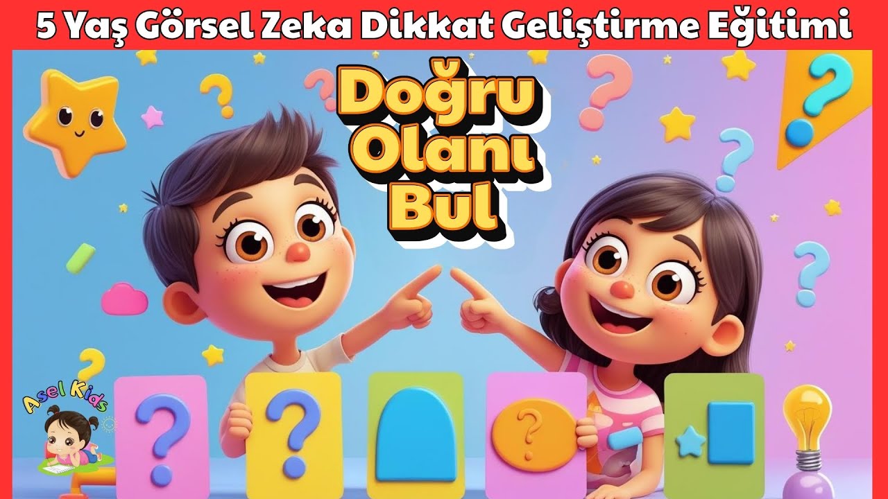 5 Yaş İ&ccedil;in Zeka ve Dikkat Geliştirme Oyunu | Eğlenceli ve &Ouml;ğretici Etkinlikler