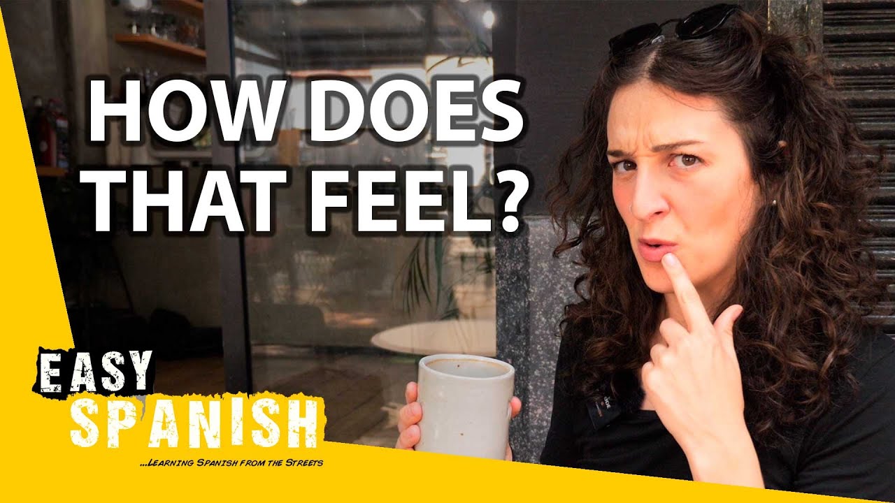How to Express 20+ Sensations in Spanish | Super Easy Spanish 87