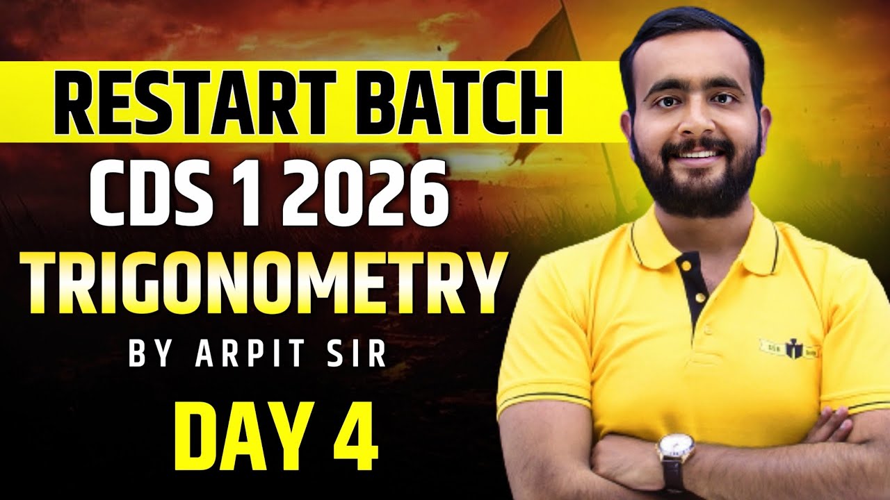 Trigonometry Day 3 | Restart Batch for CDS 1 2026 | Complete Basics to Advanced Class