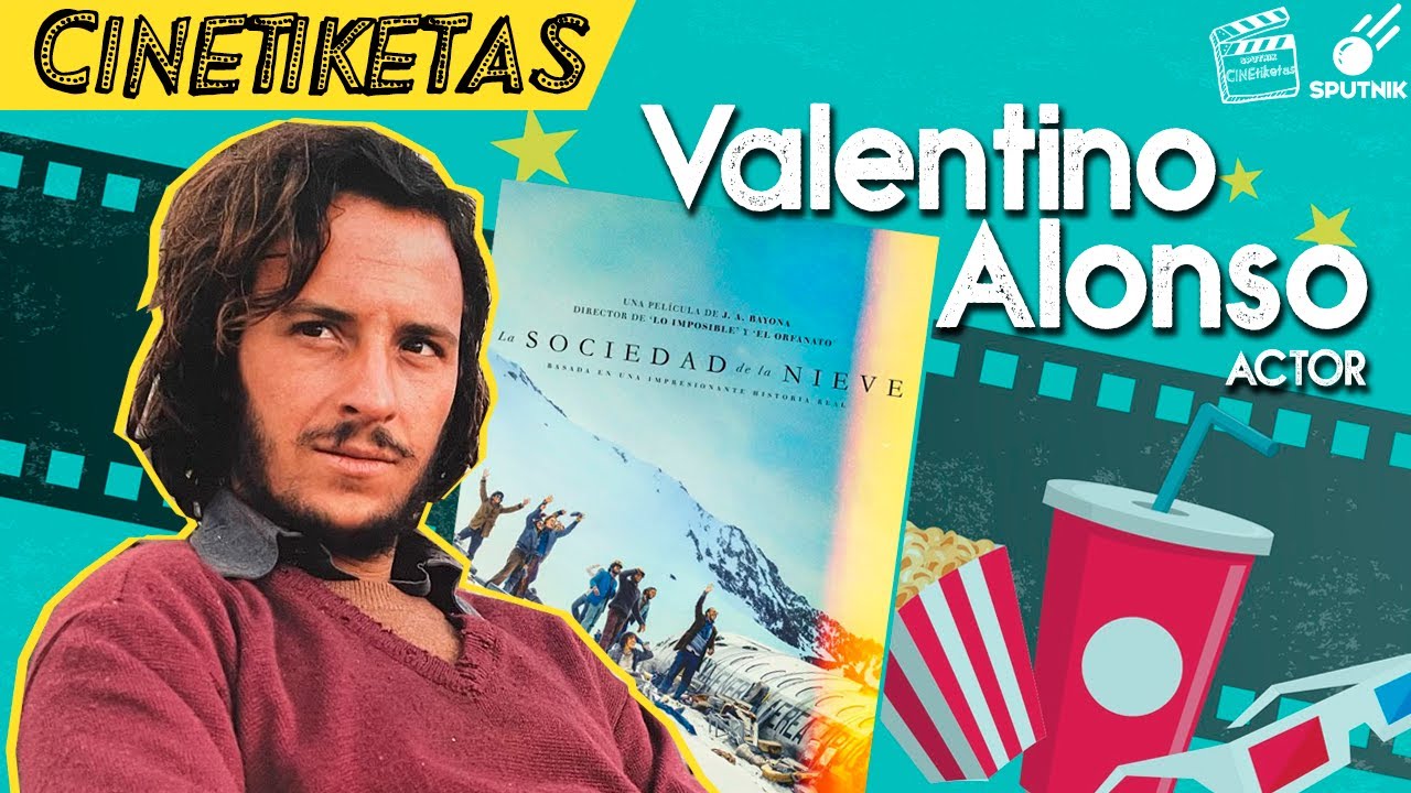 Cinetiketas: entrevista con Valentino Alonso | La Sociedad de la Nieve