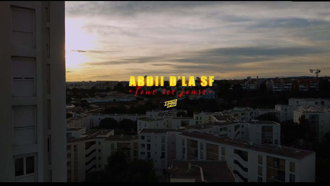ABDII D'LA SF - TOUS LES JOURS