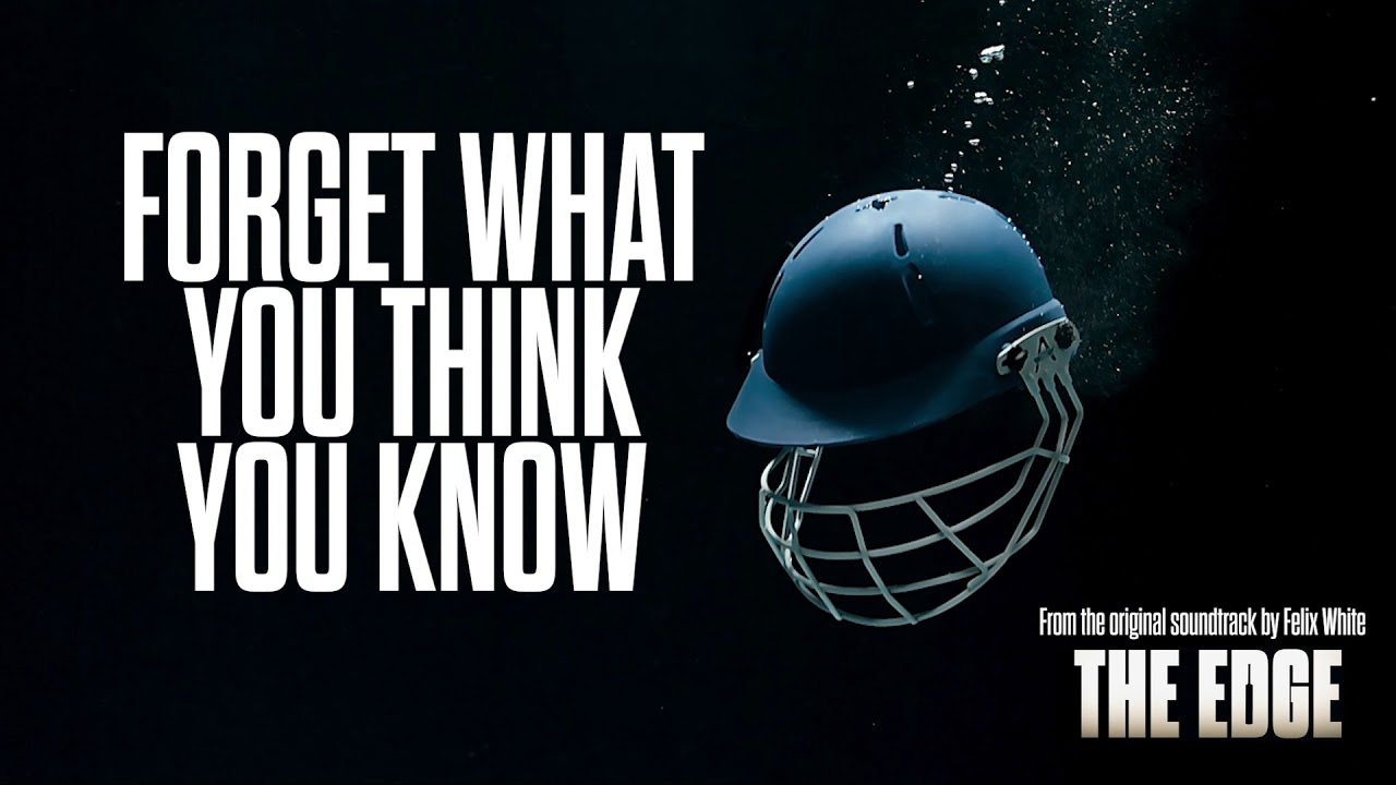 Forget What You Think You Know | Felix White | The Edge