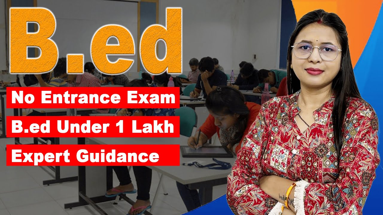 B.Ed admission without entrance | B.Ed direct admission guide | B.Ed admission process