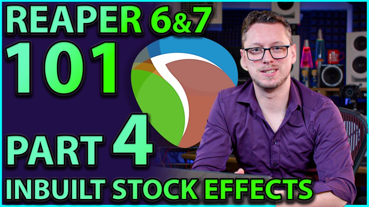 Reaper 101 Часть 4: Встроенные стандартные эффекты