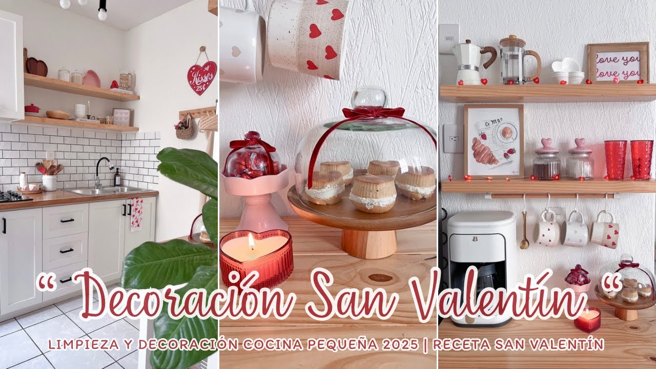 ♥️✨ LIMPIEZA Y DECORACIÓN DE SAN VALENTÍN 2025 | COCINA PEQUEÑA 🧁 UN HOGAR LINDO EN CADA TEMPORADA