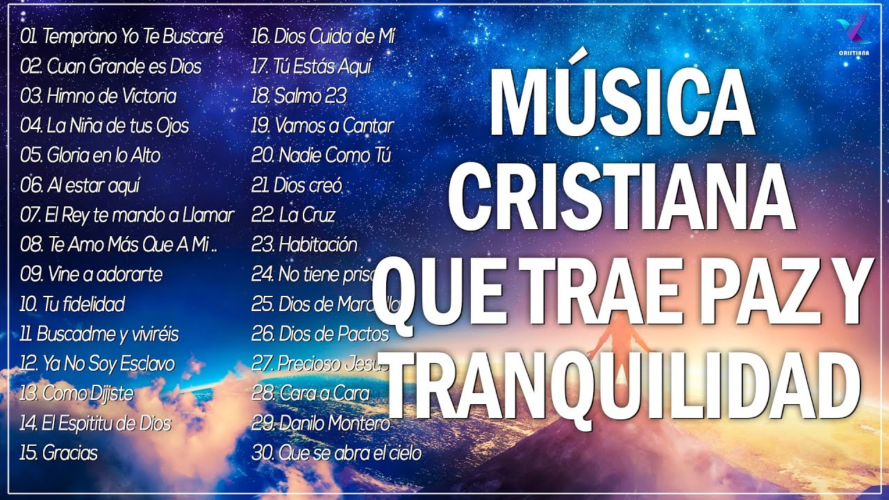 MÚSICA CRISTIANA QUE TRAE PAZ Y TRANQUILIDAD 2022 - GRANDES ÉXITOS DE ALABANZA Y ADORIACÓN 2022