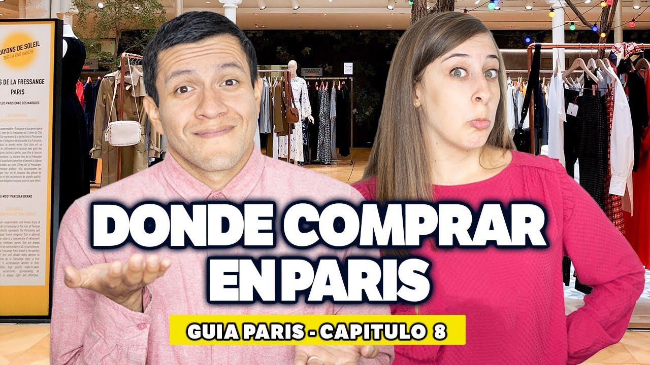 ¿Dónde hacer las compras en París? lugares y tiendas - Guía viaje a París 08