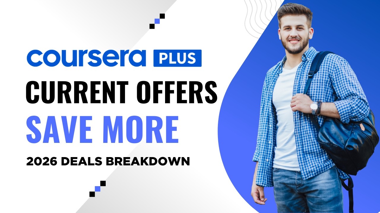 Coursera Plus Deals 2026 | Best Offers Right Now Explained