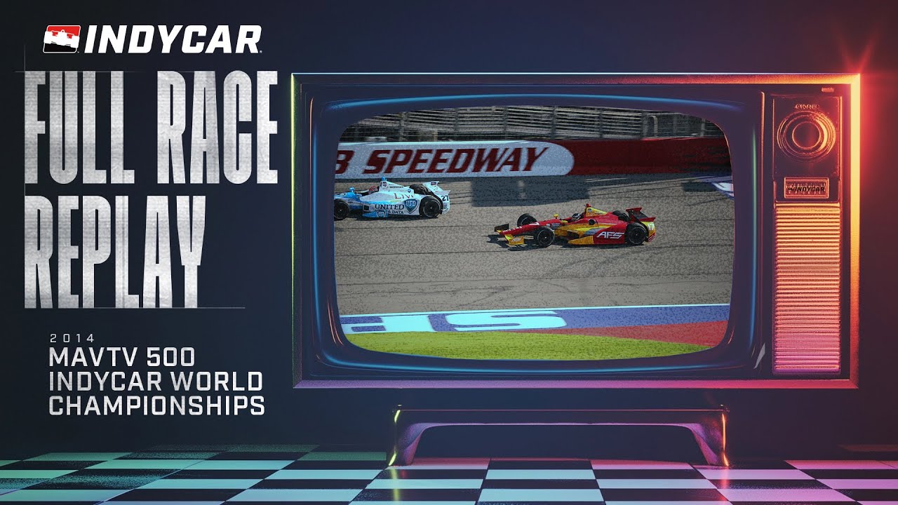 2014 MAVTV 500 INDYCAR World Championships from Fontana | INDYCAR Classic Full-Race Rewind