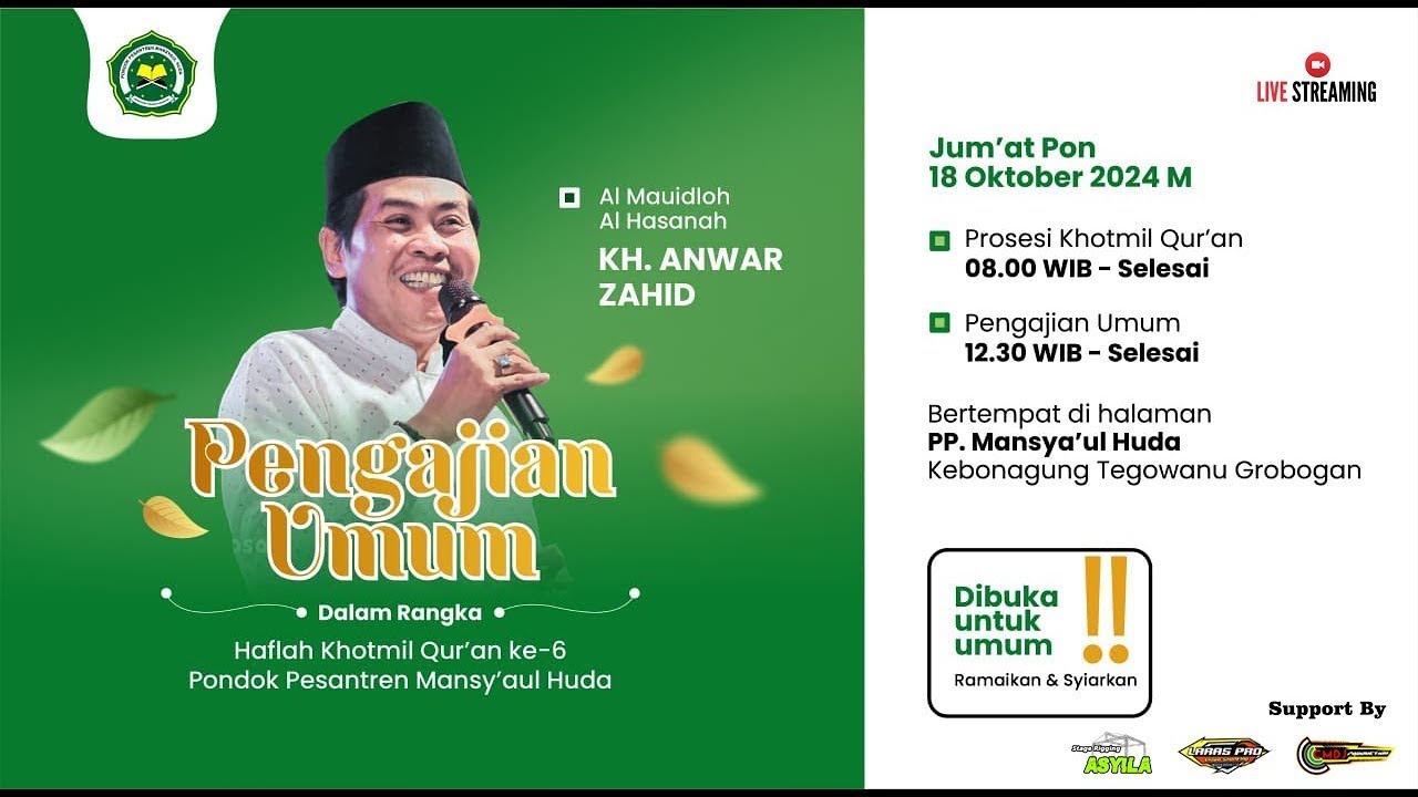 🔴 LIVE KH ANWAR ZAHID  | HAFLAH KHOTMIL QUR'AN KE-6 PP MANSY'AUL HUDA KEBONAGUNG GROBOGAN