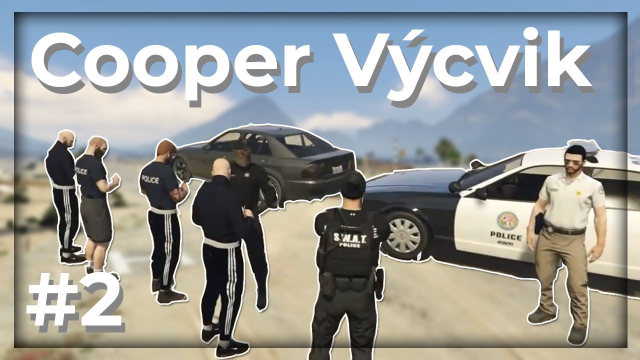 『 Cooper RolePlay policajta 』• Výcvik & 10-80 | ZOSTRIH  @SelassieExtra ​