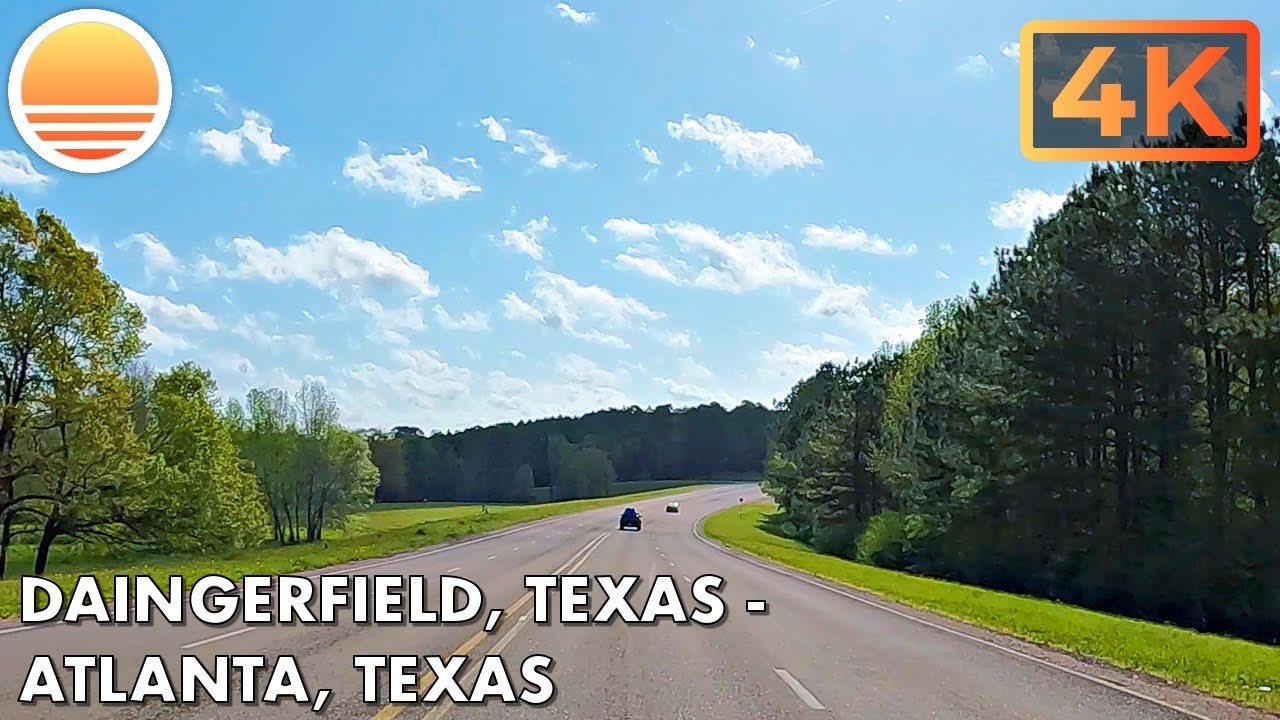Daingerfield, Texas to Atlanta, Texas! Drive with me on a Texas highway!