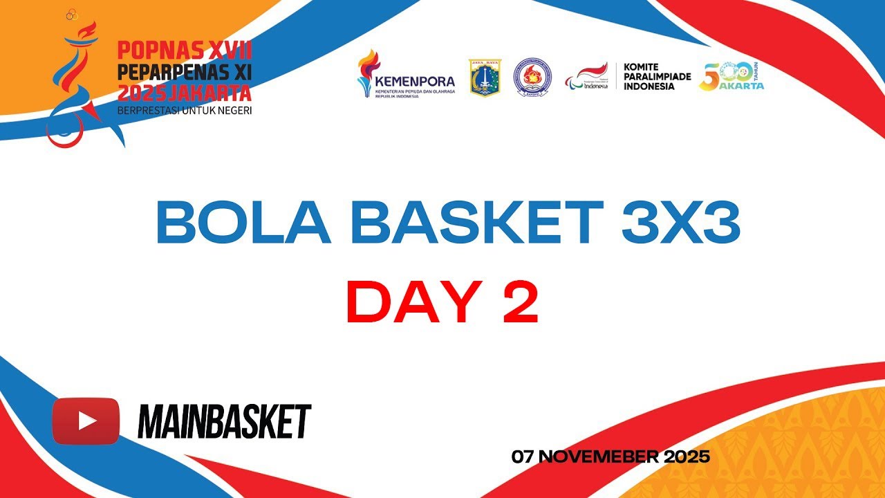 DAY 2 - BOLA BASKET 3x3 - POPNAS 2025