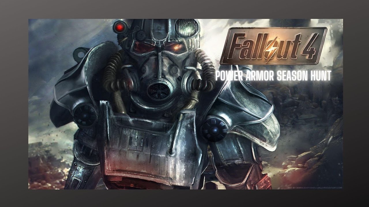Fallout 4: power armor hunting season 1/4