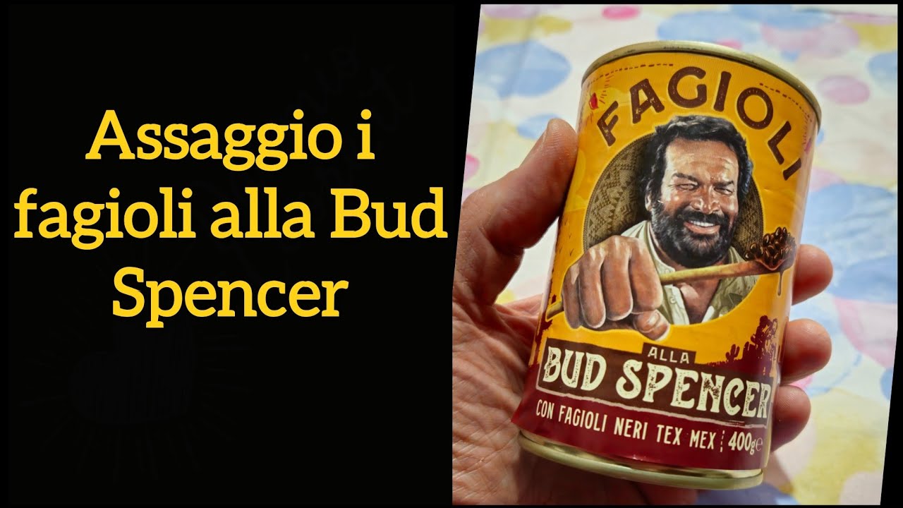 Assaggio i fagioli alla Bud Spencer