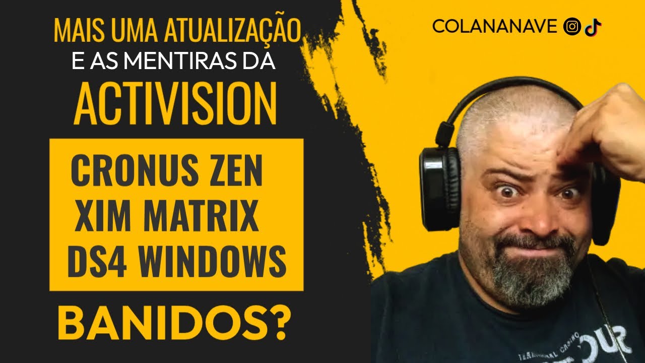 OPINIÃO - CRONUS ZEN, XIM MATRIX E DS4 WINDOWS BANIDOS? DENOVO? ESCUTO ISSO DESDE 2022.