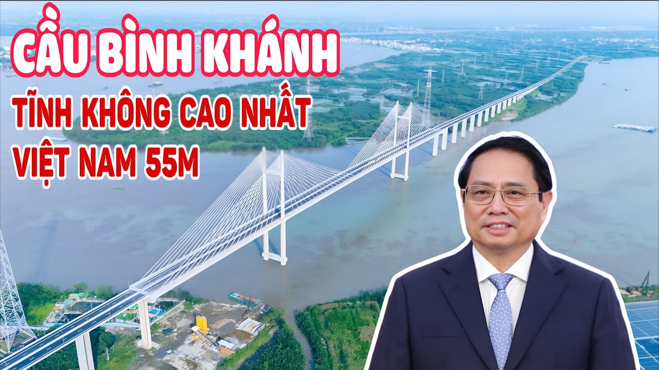 Cầu có tĩnh không cao nhất Việt Nam - Cầu Bình Khánh thành phố Hồ Chí Minh