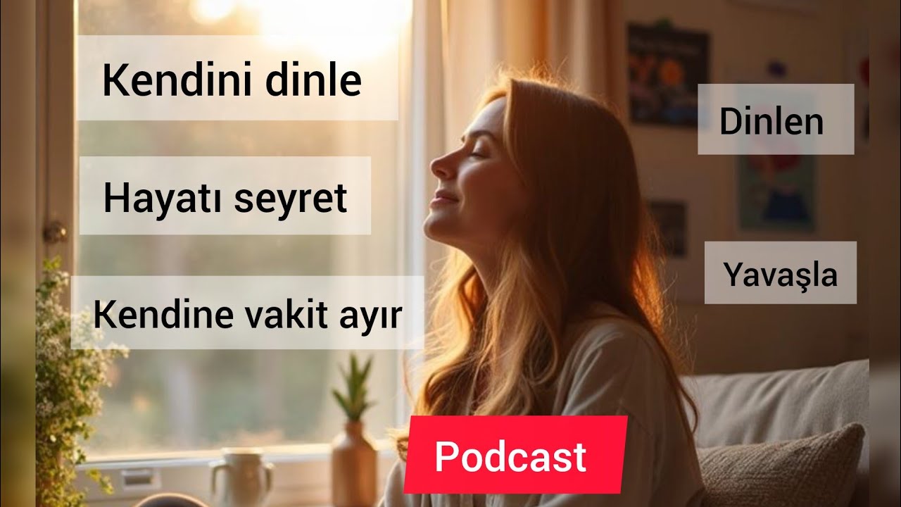 Kendini Dinle #podcast #kendined&ouml;n #selflove #selfcare 