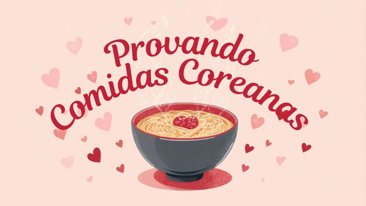 Provando comidas coreanas pela primeira vez. 🫰🏽💗