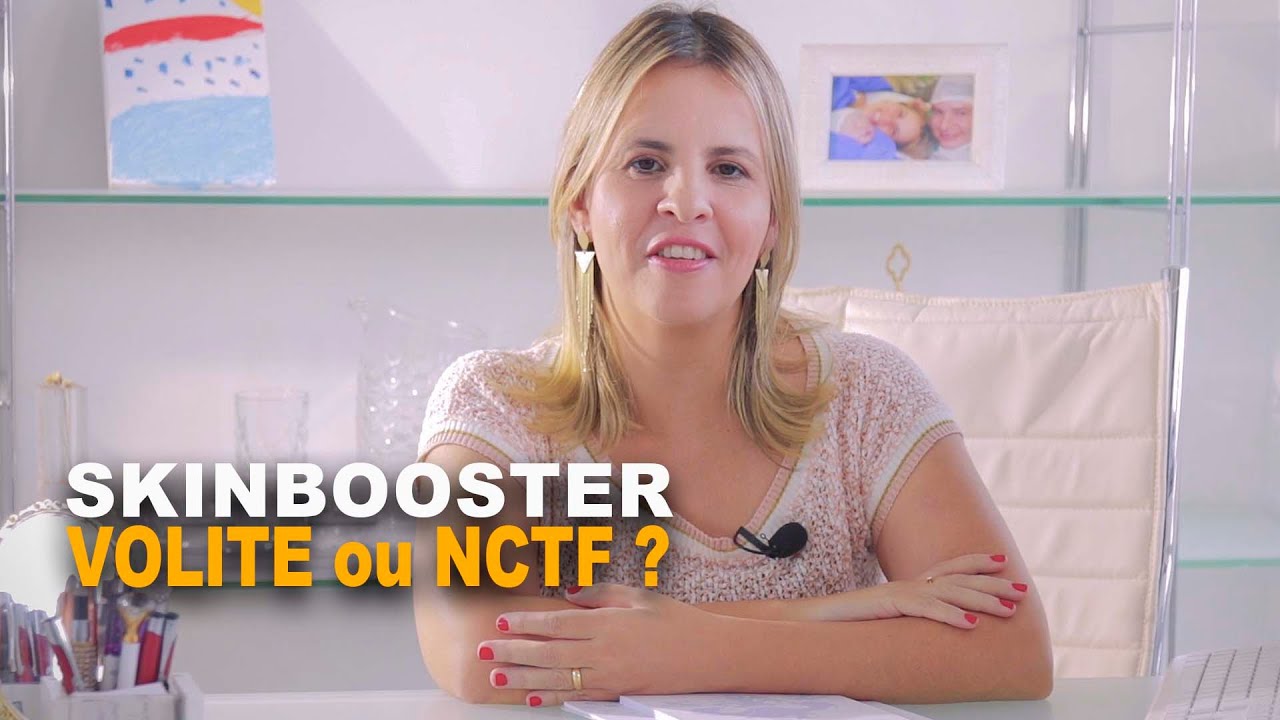 SKINBOOSTER, VOLITE ou NCTF