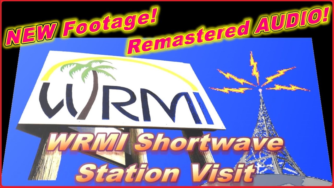 Shortwave Station WRMI Documentary: Station History and Technical Tour UPDATED w/ REMASTERED AUDIO!