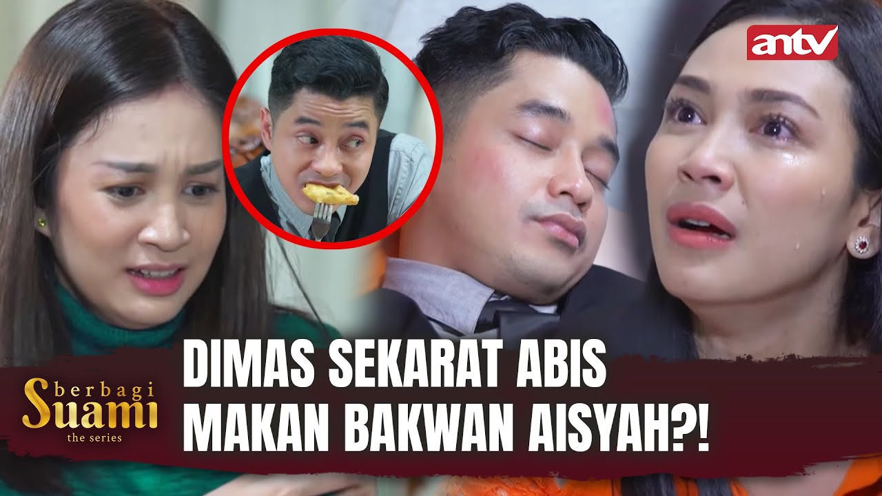 Istri Pertama Murka! Dimas Diracunin Istri Kedua?! | Berbagi Suami The Series Eps 03 FULL