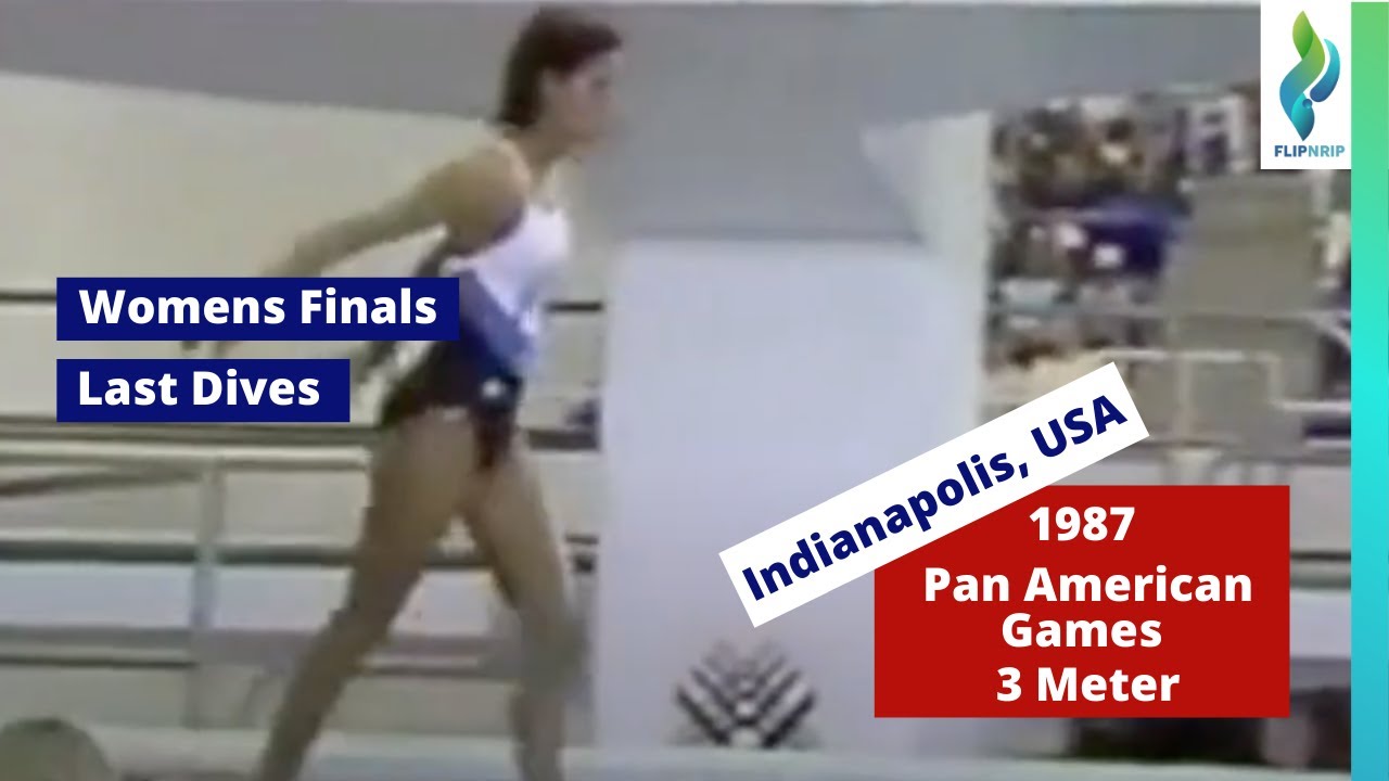 1987 Pan American Games - Womens 3 Meter Springboard Diving Finals - Last Dives
