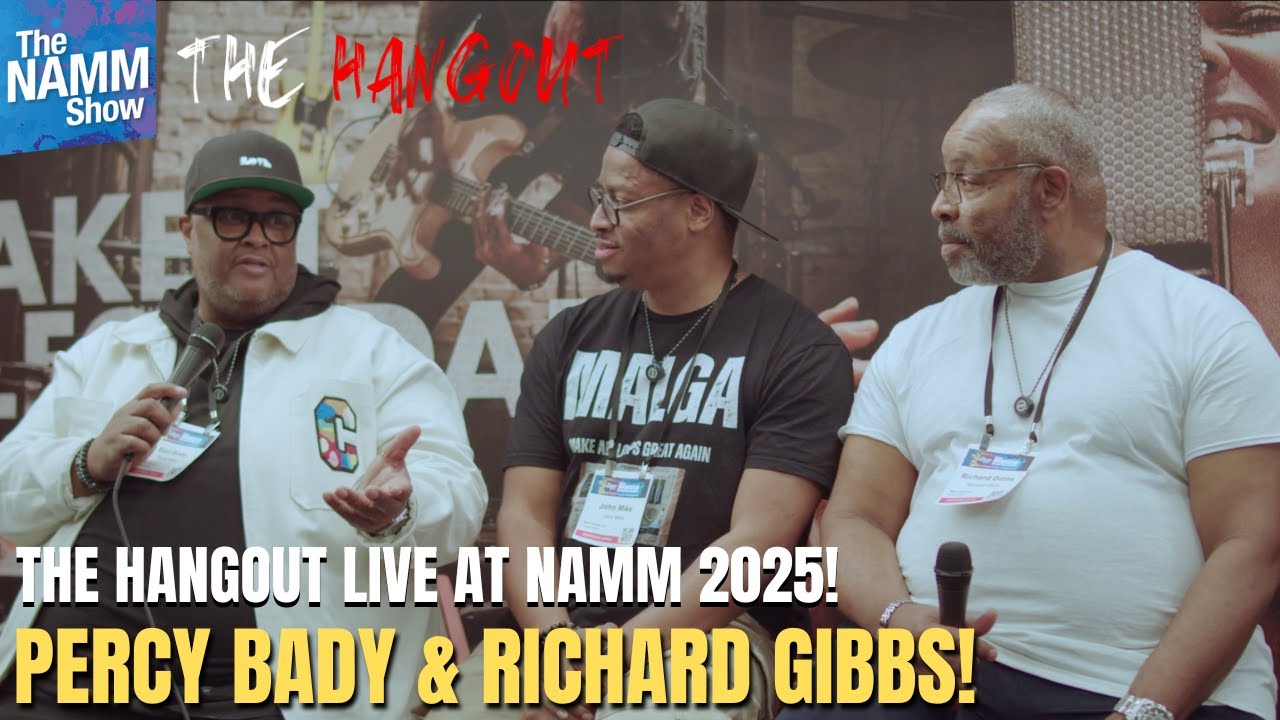 Live At NAMM 2025! Percy Bady & Richard Gibbs Talk Iconic Records, Tour Life & More! |The Hangout|