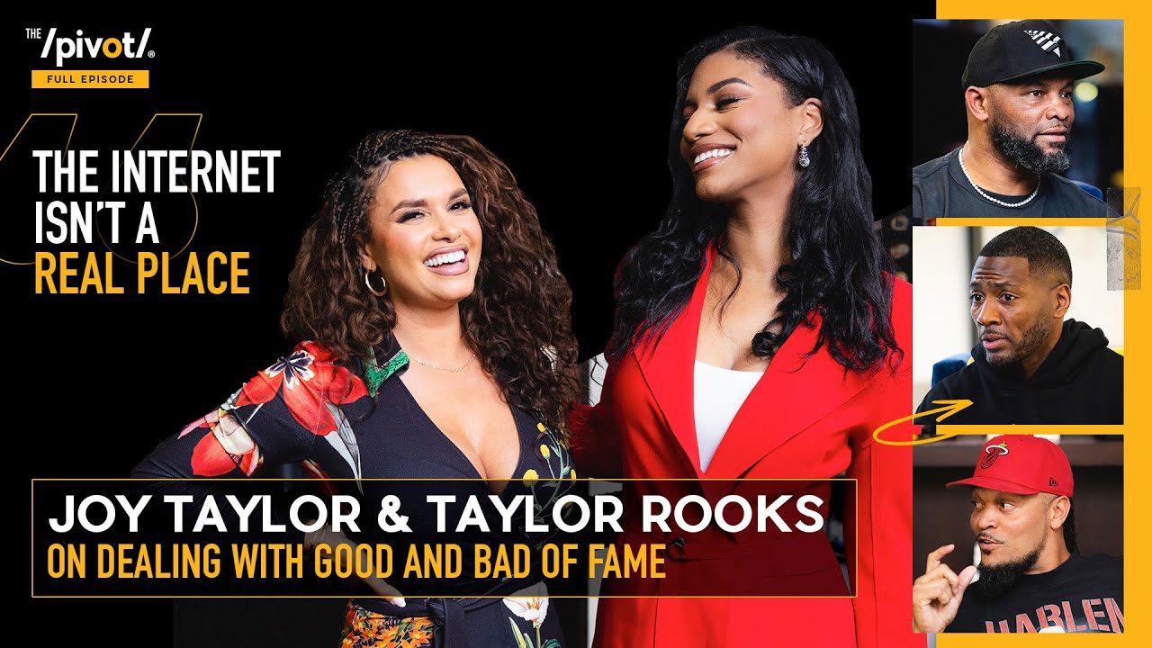 Taylor Rooks & Joy Taylor: Beyond sports & get personal w/ relationships & Quiet rumors | The Pivot