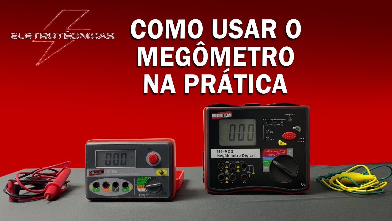Como usar o Megômetro na Prática
