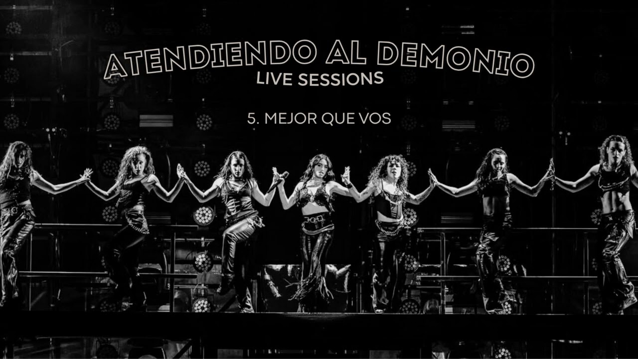 Lali - MEJOR QUE VOS (Live Concept) - ATENDIENDO AL DEMONIO: Live Sessions