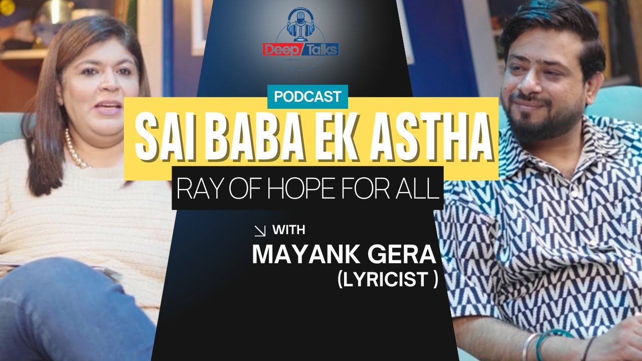 Sai Baba Ek Astha | A Ray of Hope for All | Dr. Anita Rajani & Mayank Gera