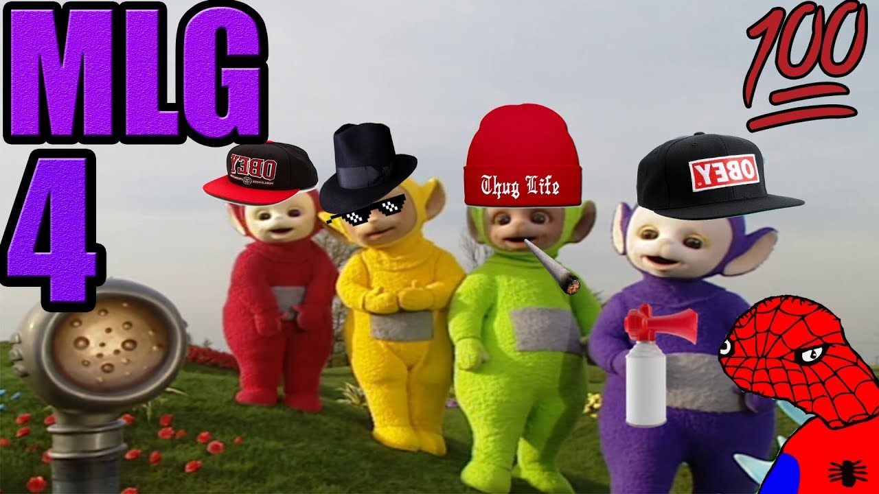 MLG Teletubbies 4