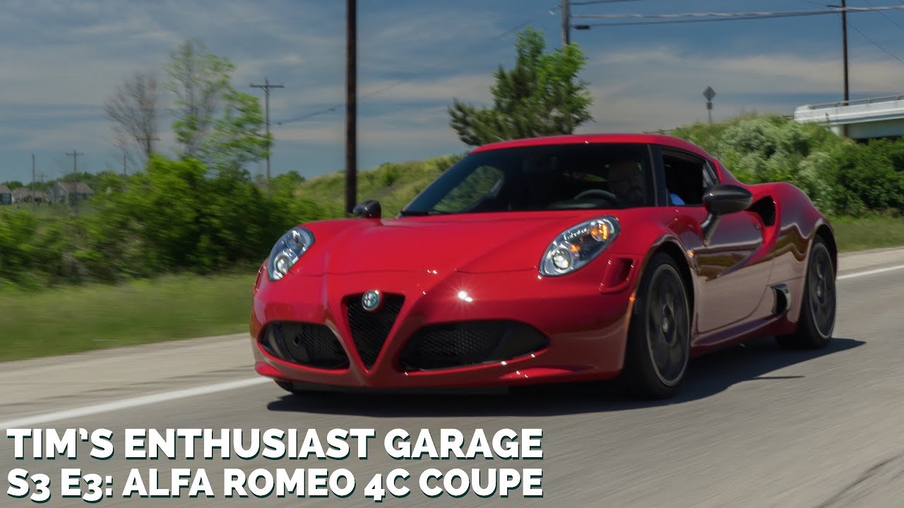 Alfa Romeo 4C coupe; the most collectible up and comer: Tim's Enthusiast Garage Season 3 Episode 3