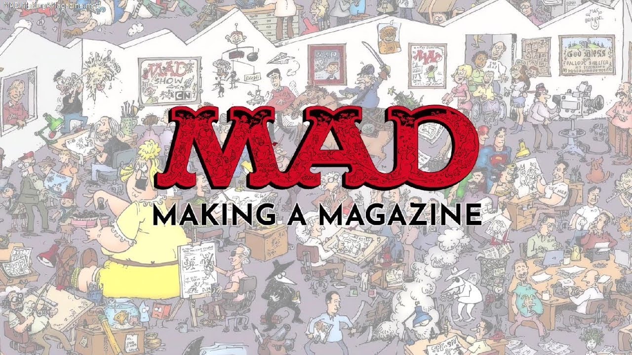MAD:  Making A Magazine