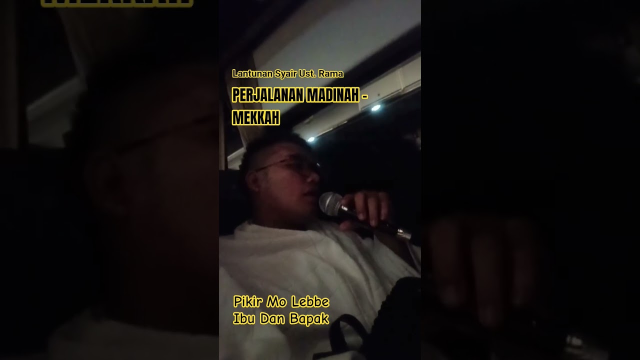Pikir Mo Lebbe Ibu Dan Bapak Lantunan Syair Ust. Rama 