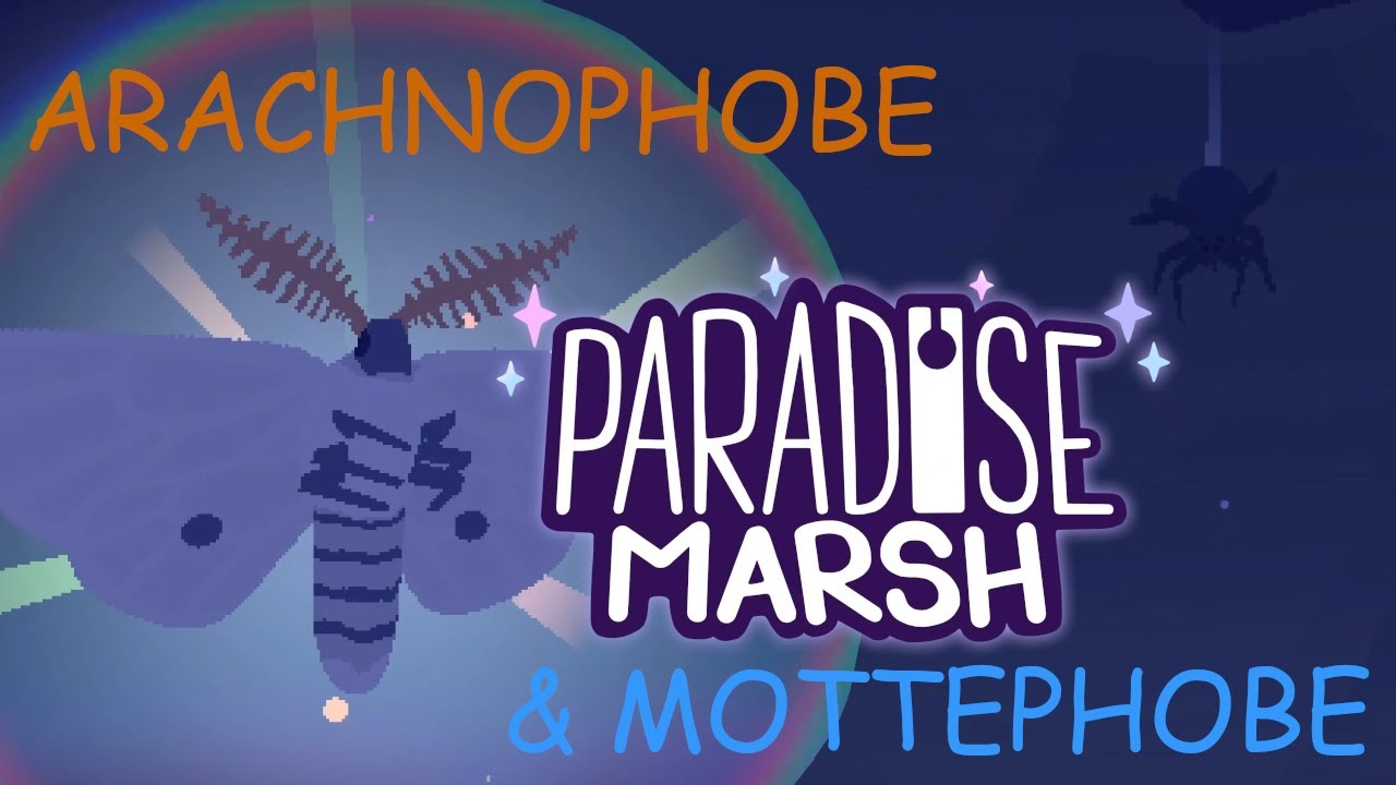 Somehow we get scared by this game... - Paradise Marsh