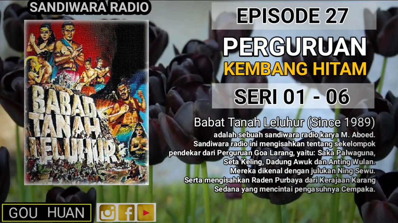 Seri 01 - 06 | Episode 27 | Perguruan Kembang Hitam || Babat Tanah Leluhur.