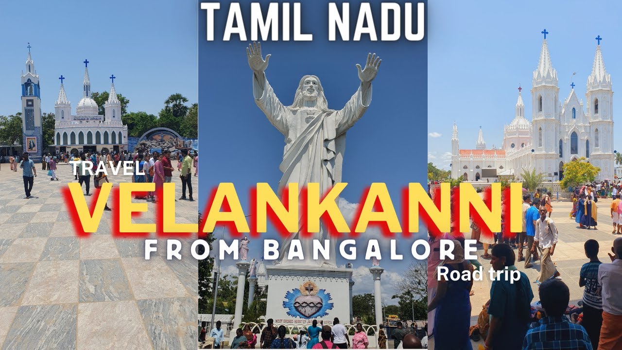 Bangalore to Velankanni Church: Memorable Car Road Trip: | Scenic Views Along the Journey || India