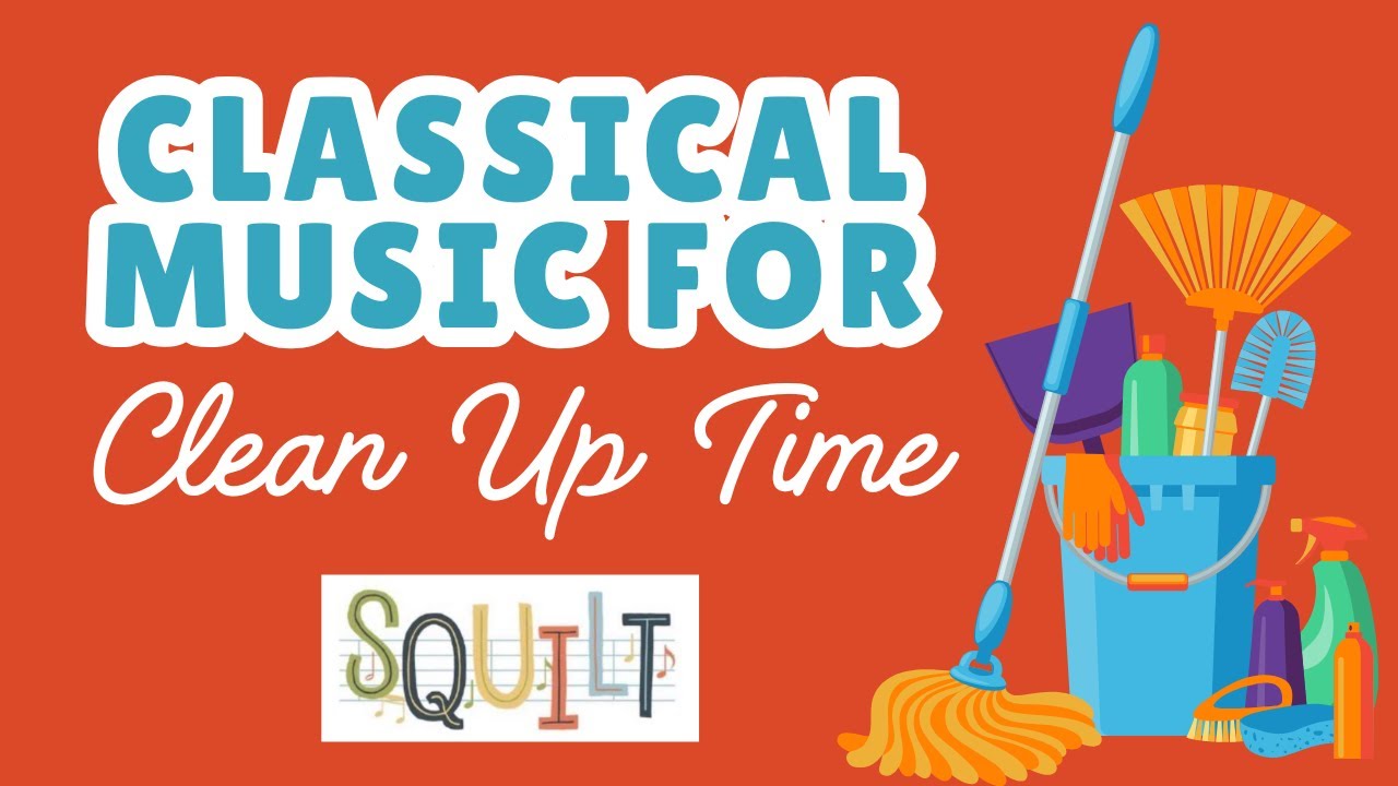 Music for Clean Up Time