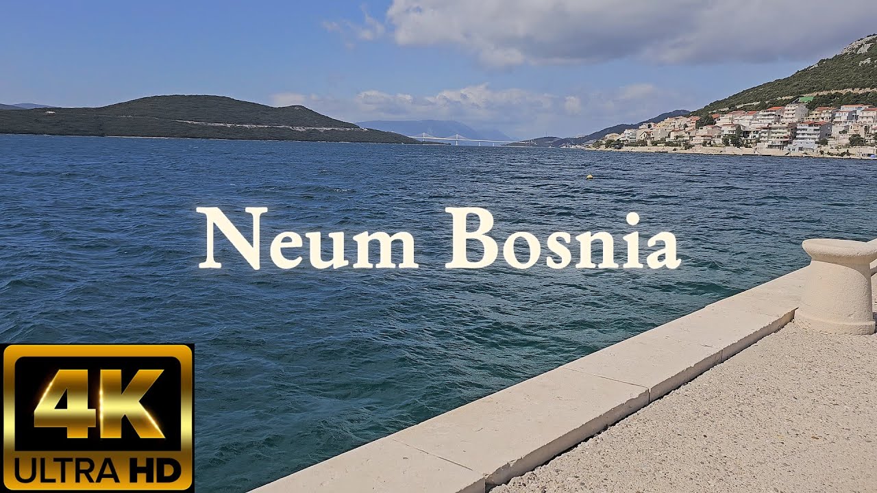 Neum Bosnia and Hercegovina 4K 2024 - #bosnia #neum #bosniaherzegovina