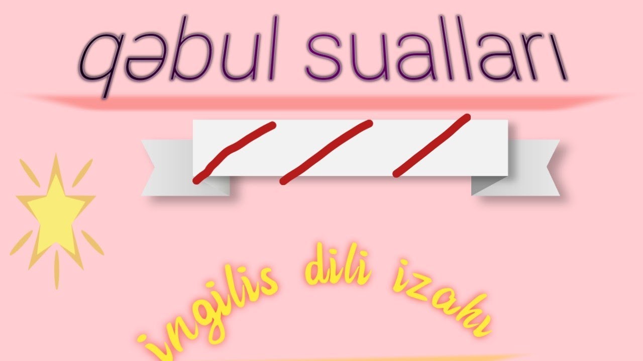 Magistratura qəbul sualları, ingilis dili izahı/təkrar düşə biləcək suallar🥳
