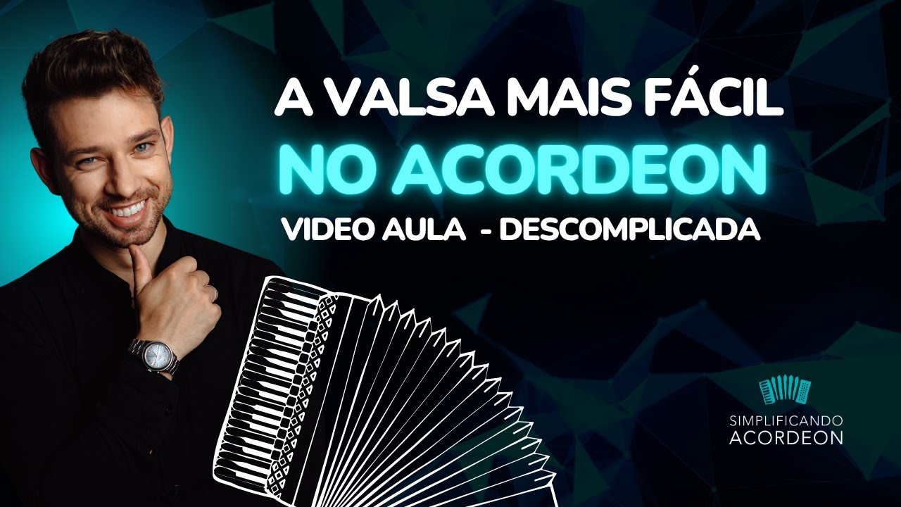 A Valsa mais fácil de tocar no Acordeon - @SimplificandoAcordeon