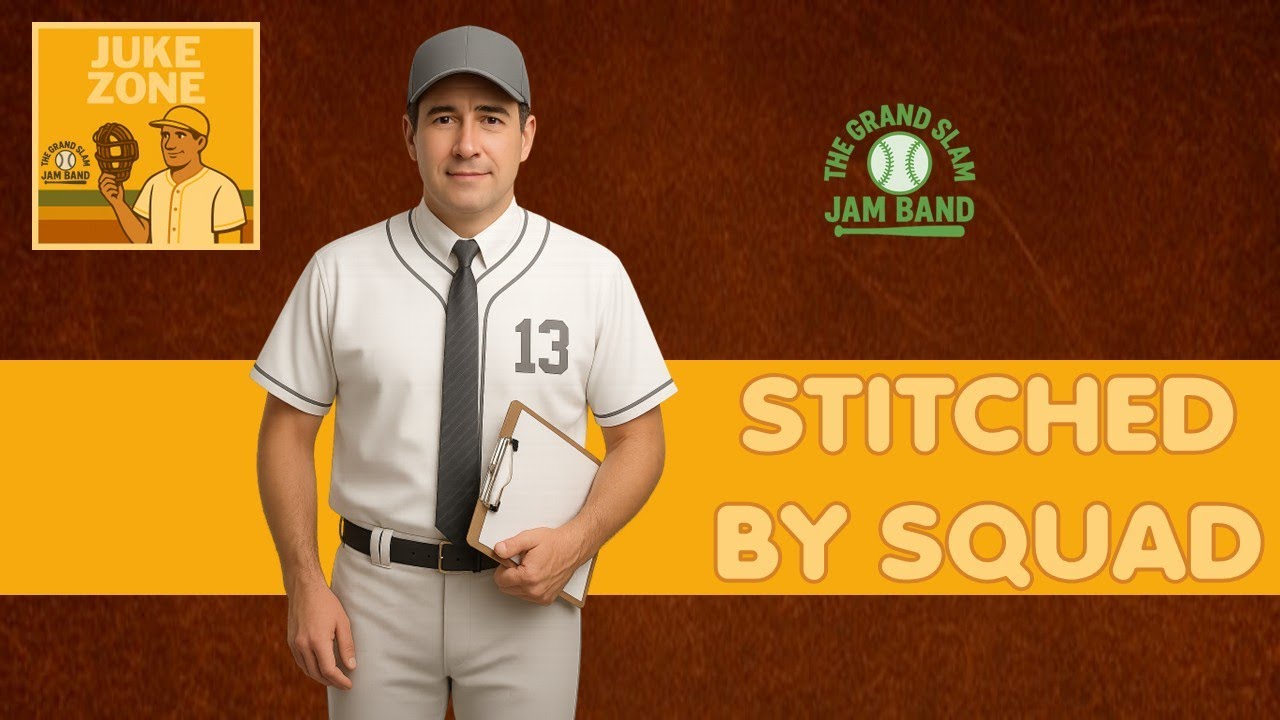 STITCHED BY SQUAD - A Baseball Song by The Grand Slam Jam Band